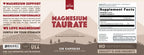 Magnesium Taurate Supplement for Heart & Nerve - Made in USA

