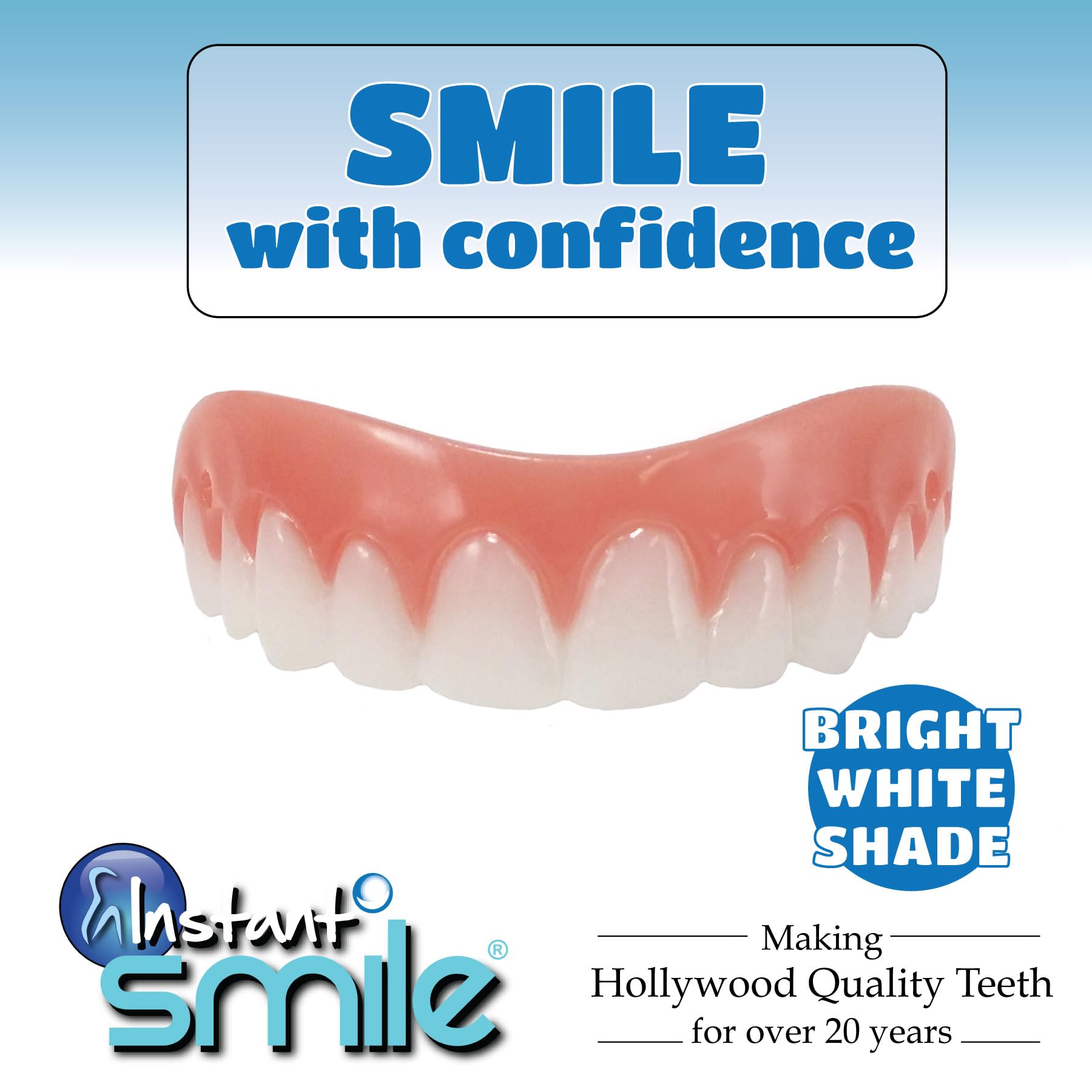 Instant Smile Cosmetic Teeth

