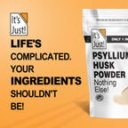 Its Just Psyllium Husk Powder - Non-GMO Fiber

