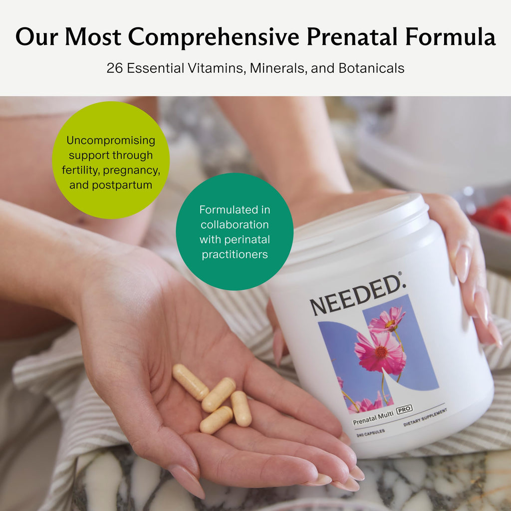 Needed Prenatal Multi Pro Multivitamin

